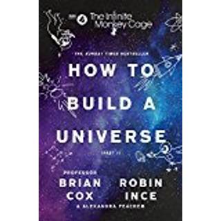 The Infinite Monkey Cage – How to Build a Universe