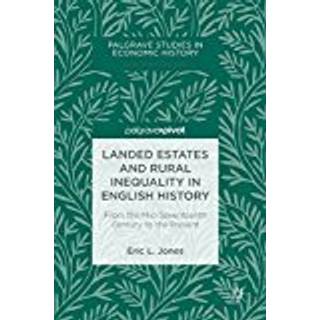 Landed Estates and Rural Inequality in English History