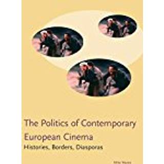 Politics of Contemporary European Cinema