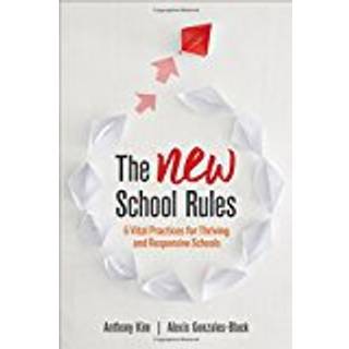The NEW School Rules (4, 2018) | Alexis Gonzales-Black,Anthony Kim