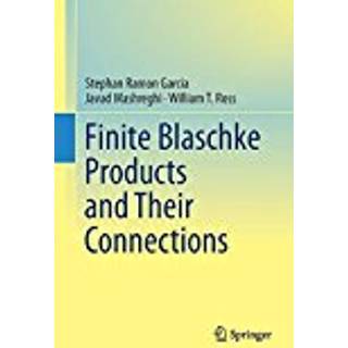 Finite Blaschke Products and Their Connections