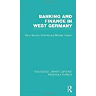 Banking and Finance in West Germany (RLE Banking & Finance)