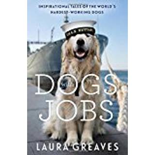 Dogs With Jobs (4, 2018) | Laura Greaves