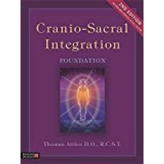 Cranio-Sacral Integration, Foundation, Second Edition