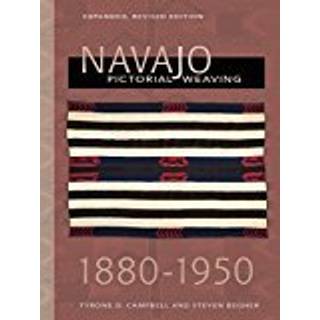 Navajo Pictorial Weaving, 1860–1950