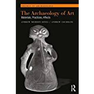 The Archaeology of Art