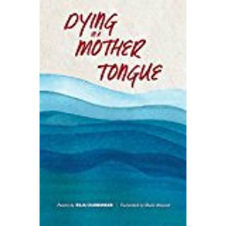 Dying in a Mother Tongue