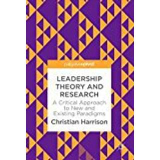 Leadership Theory and Research