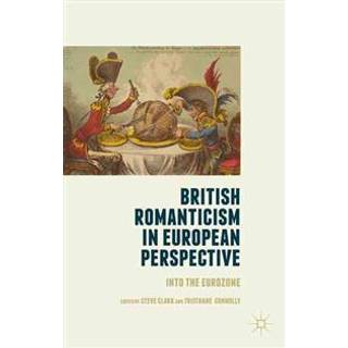 British Romanticism in European Perspective
