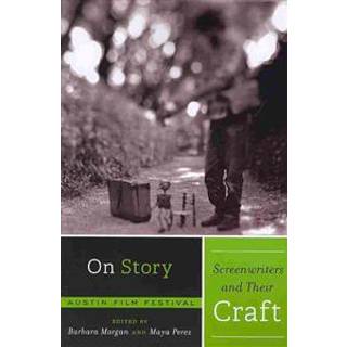 On Story - Screenwriters and Their Craft