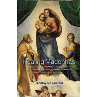 Healing Madonnas