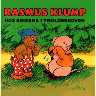 Rasmus Klump hos grisene i troldeskoven