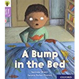 Oxford Reading Tree Story Sparks: Oxford Level 1+: A Bump in the Bed