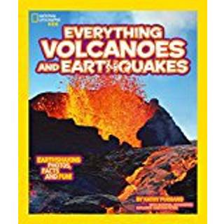 Everything: Volcanoes and Earthquakes