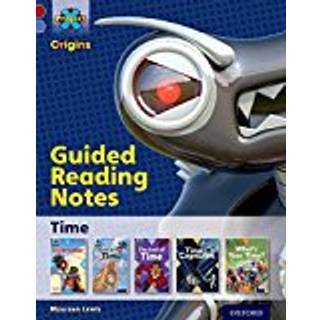 Project X Origins: Dark Red Book Band, Oxford Level 17: Time: Guided reading notes