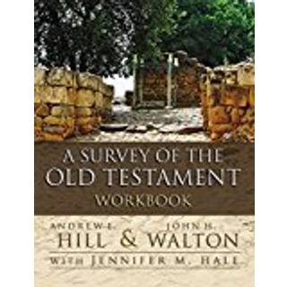 A Survey of the Old Testament Workbook