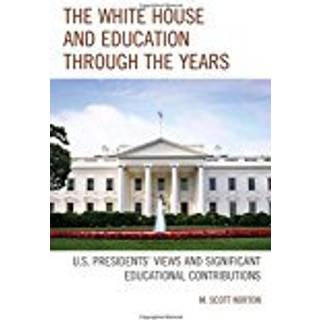 The White House and Education through the Years