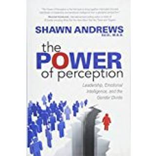 The Power of Perception