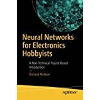 Neural Networks for Electronics Hobbyists