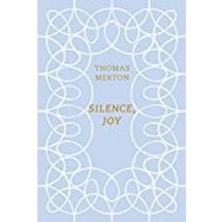 Silence, Joy