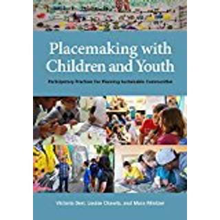 Placemaking with Children and Youth
