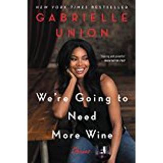 We're Going to Need More Wine