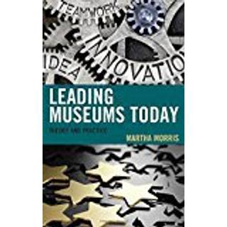 Leading Museums Today