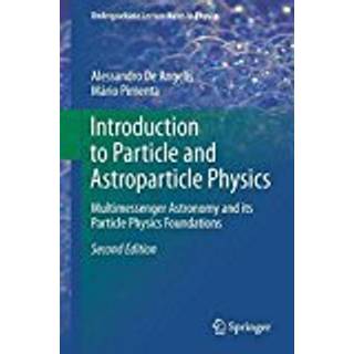Introduction to Particle and Astroparticle Physics