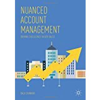 Nuanced Account Management