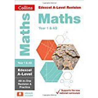 Edexcel Maths A level Year 1 (And AS) All-in-One Complete Revision and Practice