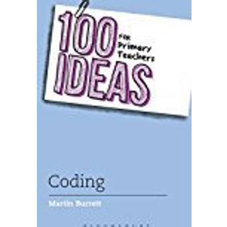 100 Ideas for Primary Teachers: Coding