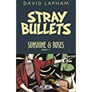 Stray Bullets: Sunshine & Roses Volume 1