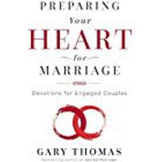 Preparing Your Heart for Marriage