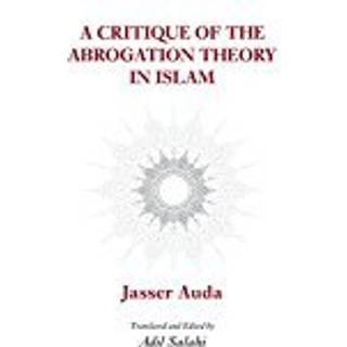 A Critique of the Theory of Abrogation