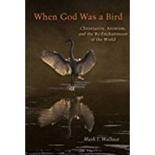 When God Was a Bird