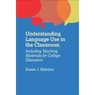 Understanding Language Use in the Classroom