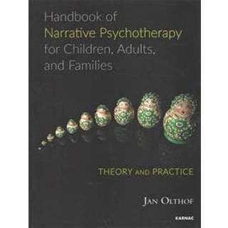 Handbook of Narrative Psychotherapy for Children, Adults, and Families