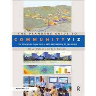 The Planners Guide to CommunityViz
