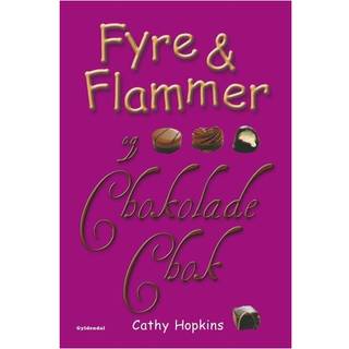 Fyre & Flammer 10 - Fyre & Flammer og chokoladechok