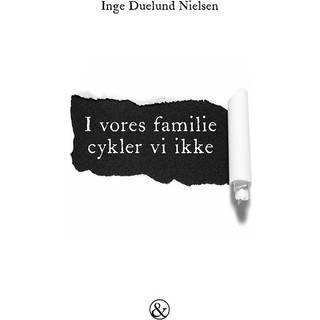 I vores familie cykler vi ikke