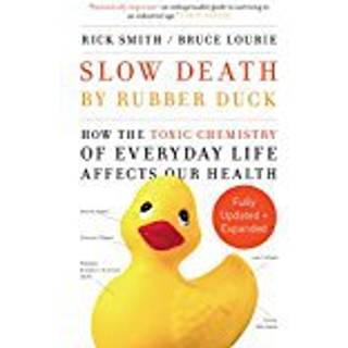 Slow Death by Rubber Duck Fully Expanded and Updated