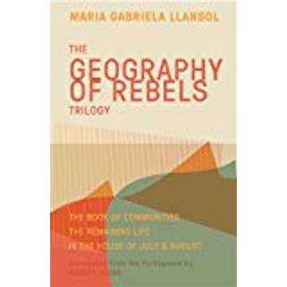 Geography of Rebels Trilogy