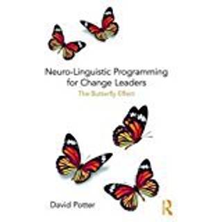 Neuro-Linguistic Programming for Change Leaders