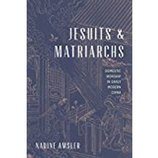 Jesuits and Matriarchs