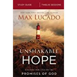 Unshakable Hope Bible Study Guide