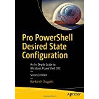 Pro PowerShell Desired State Configuration