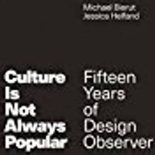 Culture Is Not Always Popular