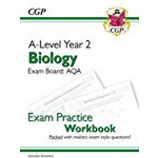 A-Level Biology: AQA Year 2 Exam Practice Workbook - includes Answers