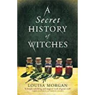 A Secret History of Witches
