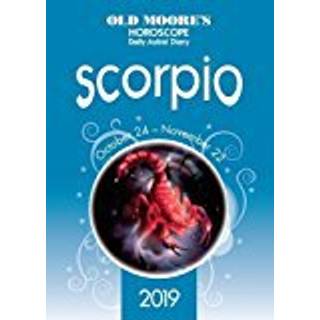 Old Moore's Horoscope 2019: Scorpio